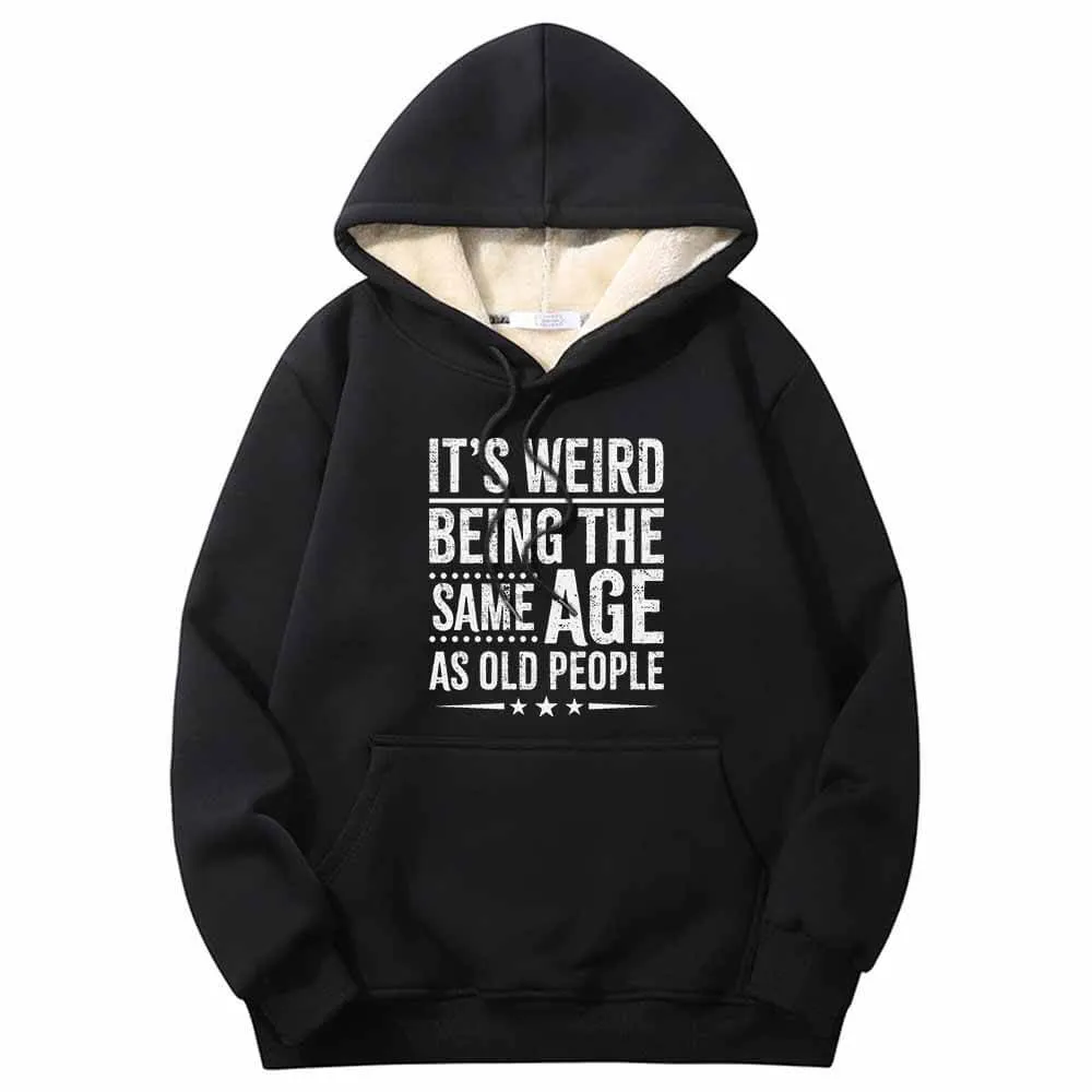 It's Weird Being Letters Crew Collar Fleece Sherpa Hoodie