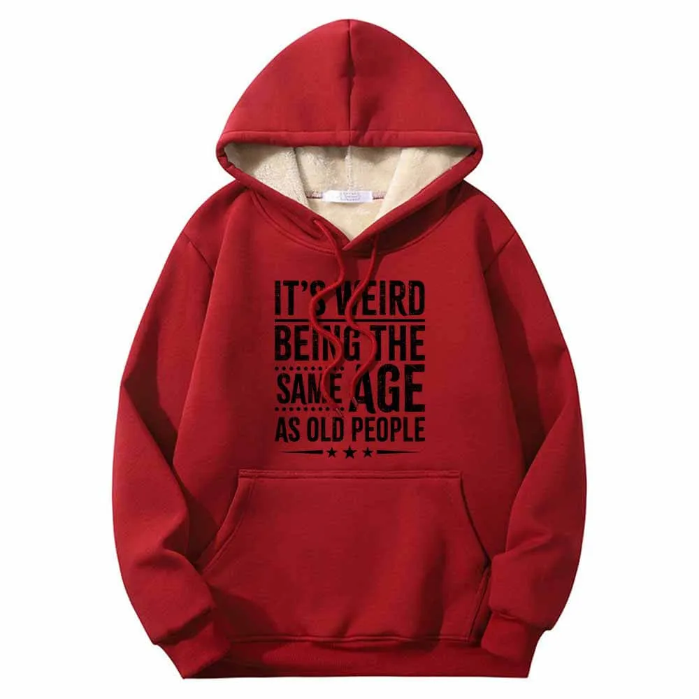 It's Weird Being Letters Crew Collar Fleece Sherpa Hoodie