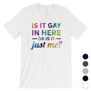 LGBT Gay In Here Rainbow Mens Shirt